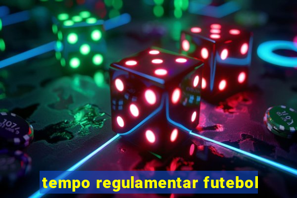 tempo regulamentar futebol